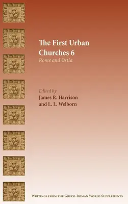 Primeras iglesias urbanas 6: Roma y Ostia - The First Urban Churches 6: Rome and Ostia