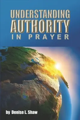 Comprender la autoridad en la oración - Understanding Authority in Prayer