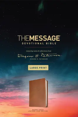 Biblia Devocional El Mensaje, Letra Grande (Piel, Marrón): Con notas y reflexiones de Eugene H. Peterson - The Message Devotional Bible, Large Print (Leather-Look, Brown): Featuring Notes and Reflections from Eugene H. Peterson