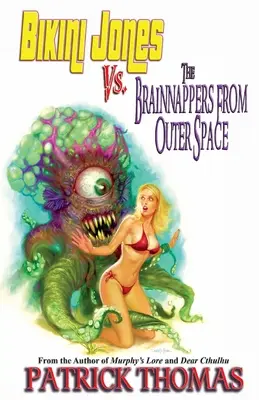 Bikini Jones contra los secuestradores de cerebros del espacio exterior - Bikini Jones Vs. The Brainnappers From Outer Space