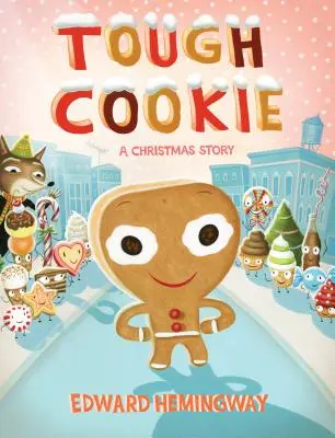 Tough Cookie: Un Cuento de Navidad - Tough Cookie: A Christmas Story