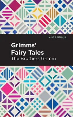 Los cuentos de Grimms - Grimms Fairy Tales