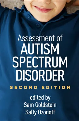 Evaluación del trastorno del espectro autista, segunda edición - Assessment of Autism Spectrum Disorder, Second Edition