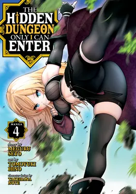 La Mazmorra Oculta Sólo Yo Puedo Entrar (Manga) Vol. 4 - The Hidden Dungeon Only I Can Enter (Manga) Vol. 4