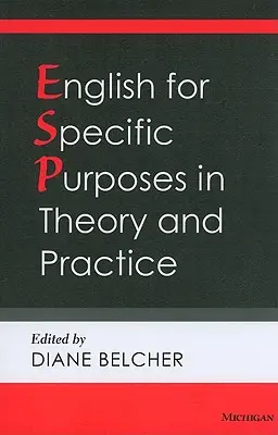 Inglés para fines específicos en la teoría y en la práctica - English for Specific Purposes in Theory and Practice