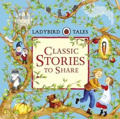 Ladybird Tales Historias clásicas para compartir - Ladybird Tales Classic Stories to Share