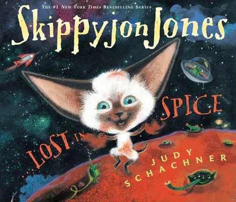 Skippyjon Jones, Lost in Spice [Con CD (Audio) - Skippyjon Jones, Lost in Spice [With CD (Audio)]