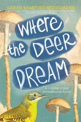 Donde sueñan los ciervos - Where the Deer Dream