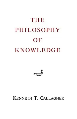 Filosofía del conocimiento - The Philosophy of Knowledge
