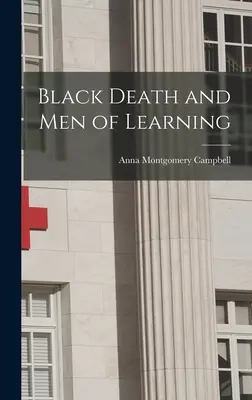 La peste negra y los hombres que aprenden - Black Death and Men of Learning