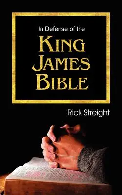 En defensa de la Biblia King James - In Defense of the King James Bible