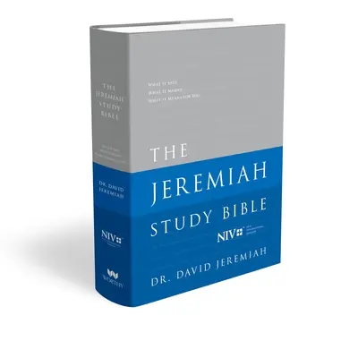 La Biblia de Estudio Jeremías-NVI: Lo que dice. Lo que significa. Lo que significa para usted. - The Jeremiah Study Bible-NIV: What It Says. What It Means. What It Means for You.