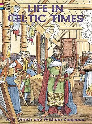 La vida en la época celta Libro para colorear - Life in Celtic Times Coloring Book