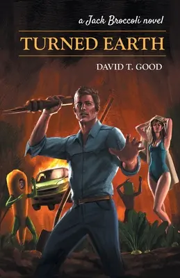 Tierra Torneada: Una novela de Jack Brócoli - Turned Earth: A Jack Broccoli Novel