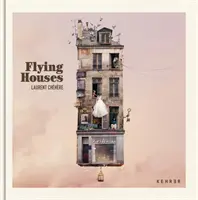 Casas volantes - Flying Houses