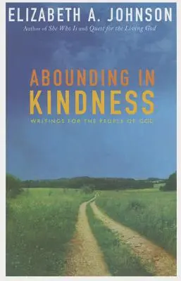 Abundando en bondad: Escribir para el pueblo de Dios - Abounding in Kindness: Writing for the People of God