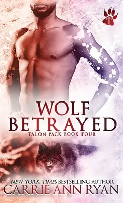 Lobo traicionado - Wolf Betrayed