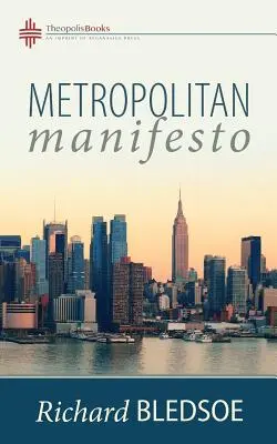 Manifiesto metropolitano: Ser Consejero del Rey en un Imperio Pluralista - Metropolitan Manifesto: On Being the Counselor to the King in a Pluralistic Empire