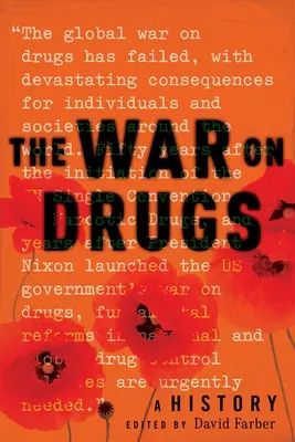 La guerra contra las drogas: Historia - The War on Drugs: A History