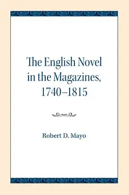 La novela inglesa en las revistas, 1740-1815 - The English Novel in the Magazines, 1740-1815