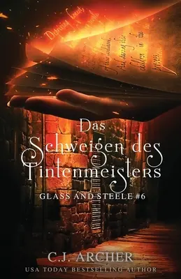 Das Schweigen des Tintenmeisters: Glass y Steele - Das Schweigen des Tintenmeisters: Glass and Steele