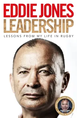 Liderazgo: Lecciones de mi vida en el rugby - Leadership: Lessons from My Life in Rugby