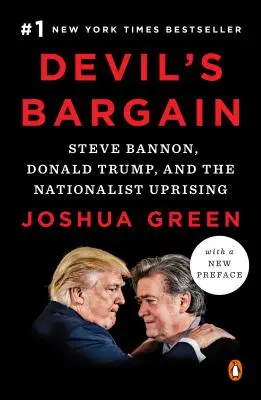 El trato del diablo: Steve Bannon, Donald Trump y el levantamiento nacionalista - Devil's Bargain: Steve Bannon, Donald Trump, and the Nationalist Uprising