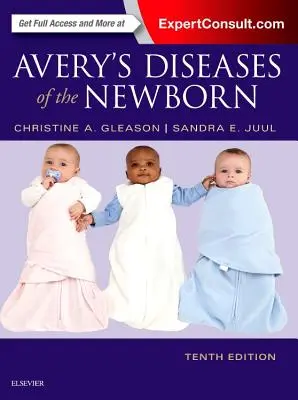 Enfermedades del recién nacido de Avery - Avery's Diseases of the Newborn