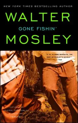 Gone Fishin', 6: Una novela de Easy Rawlins - Gone Fishin', 6: An Easy Rawlins Novel