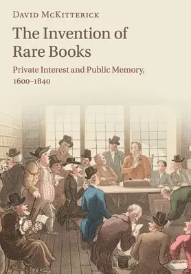 La invención de los libros raros - The Invention of Rare Books