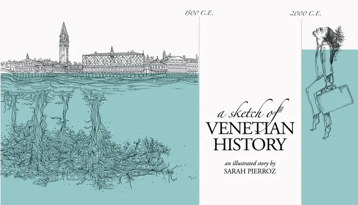 Bosquejo de la historia de Venecia - A Sketch of Venetian History