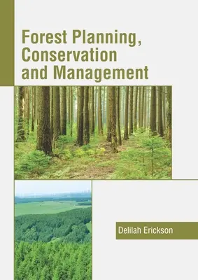 Planificación, conservación y gestión forestal - Forest Planning, Conservation and Management