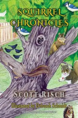 Crónicas de la ardilla - Squirrel Chronicles