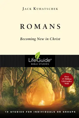 Romanos: Llegar a ser nuevo en Cristo - Romans: Becoming New in Christ