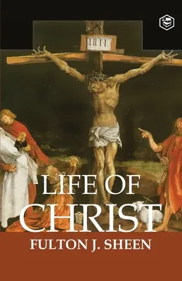 La vida de Cristo - The Life of Christ