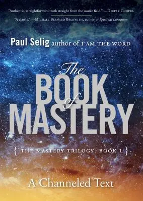 El Libro de la Maestría: La Trilogía de la Maestría: Libro I - The Book of Mastery: The Mastery Trilogy: Book I