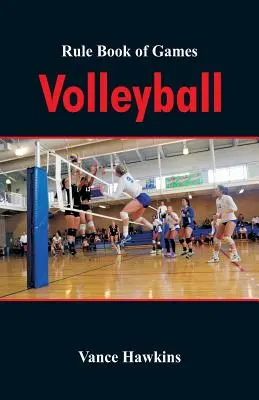 Libro de reglas de juego: Voleibol - Rule Book of Games: Volleyball