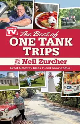 Lo mejor de One Tank Trips: Grandes ideas para escapadas en Ohio y sus alrededores - Best of One Tank Trips: Great Getaway Ideas in and Around Ohio