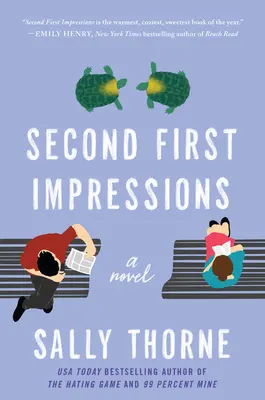 La segunda primera impresión - Second First Impressions