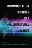 Teorías de la comunicación en un mundo multicultural - Communication Theories in a Multicultural World