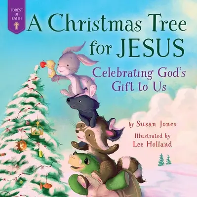 Un árbol de Navidad para Jesús: Celebrando el regalo de Dios - A Christmas Tree for Jesus: Celebrating God's Gift to Us