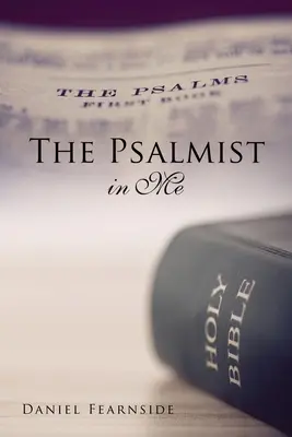 El salmista que hay en mí - The Psalmist in Me