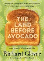 La tierra antes del aguacate - The Land Before Avocado