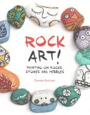 Arte rupestre - Pintar sobre rocas, piedras y guijarros - Rock Art! - Painting on Rocks, Stones and Pebbles