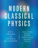 Física clásica moderna: Óptica, fluidos, plasmas, elasticidad, relatividad y física estadística - Modern Classical Physics: Optics, Fluids, Plasmas, Elasticity, Relativity, and Statistical Physics