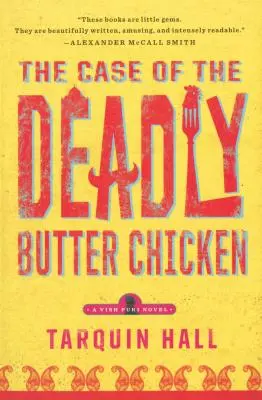 El caso del pollo de mantequilla mortal - The Case of the Deadly Butter Chicken