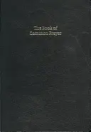 Libro de oración común, edición ampliada, cuero marroquí francés negro, Cp423 - Book of Common Prayer, Enlarged Edition, Black French Morocco Leather, Cp423