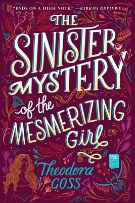 El siniestro misterio de la chica hipnotizadora, 3 - The Sinister Mystery of the Mesmerizing Girl, 3