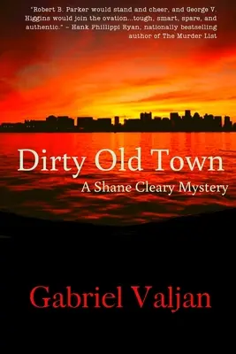 Dirty Old Town: Un misterio de Shane Cleary - Dirty Old Town: A Shane Cleary Mystery