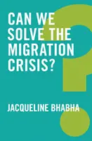 ¿Podemos resolver la crisis migratoria? - Can We Solve the Migration Crisis?